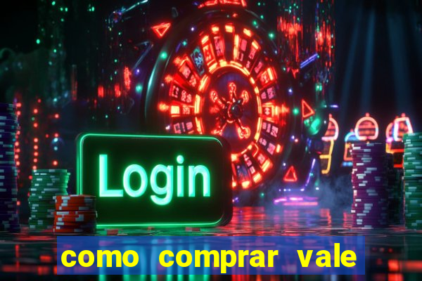 como comprar vale sorte online