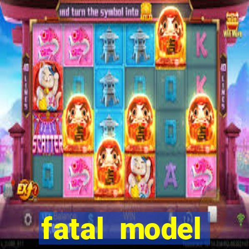 fatal model alagoinhas bahia
