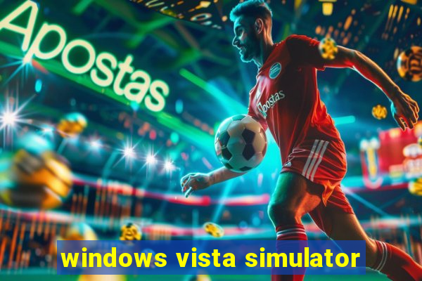windows vista simulator
