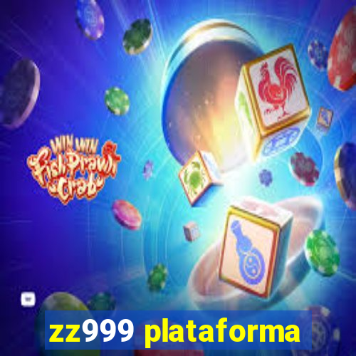 zz999 plataforma