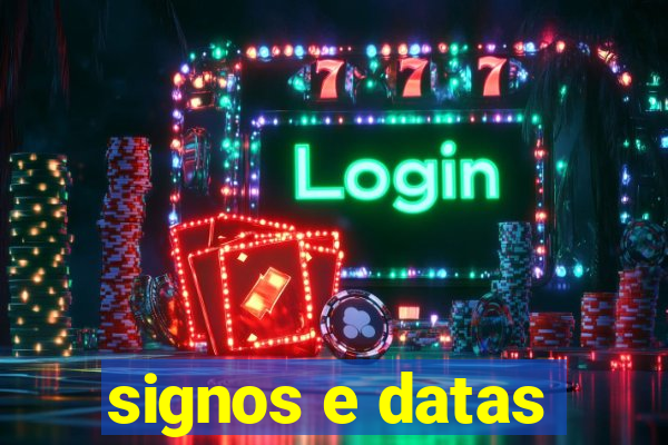 signos e datas