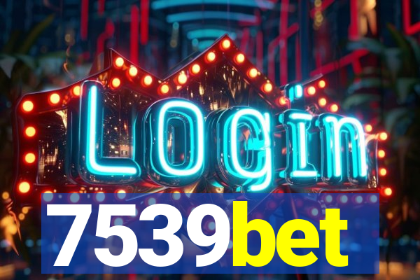 7539bet