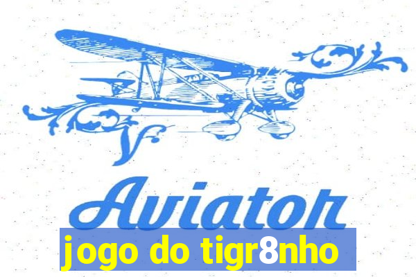 jogo do tigr8nho