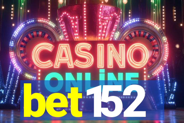 bet152