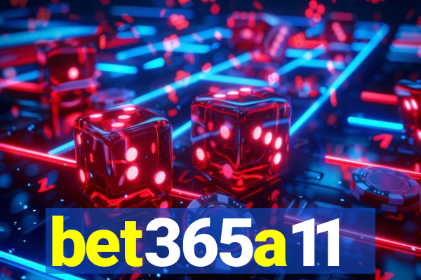 bet365a11