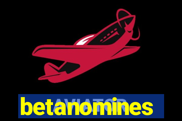 betanomines
