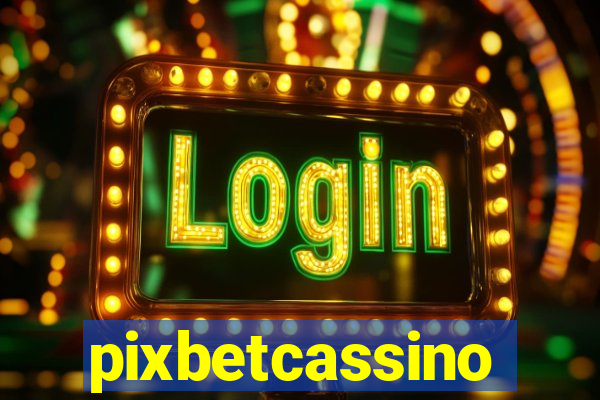 pixbetcassino