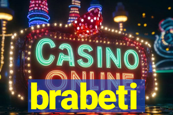 brabeti