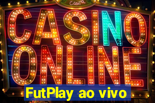 FutPlay ao vivo