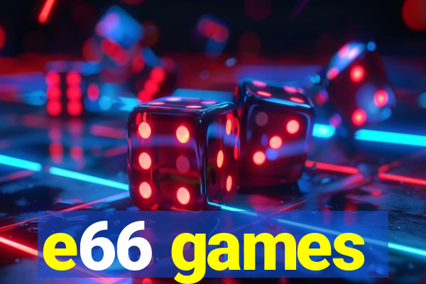 e66 games
