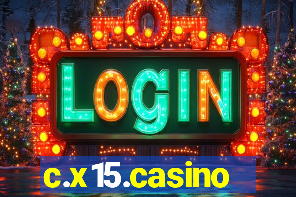 c.x15.casino