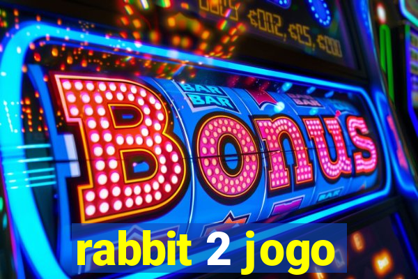 rabbit 2 jogo