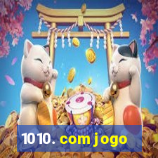 1010. com jogo