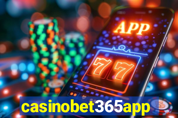 casinobet365app