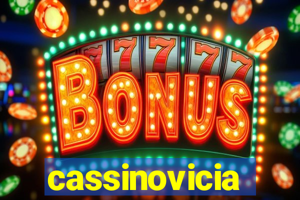 cassinovicia