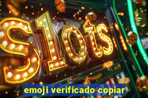 emoji verificado copiar