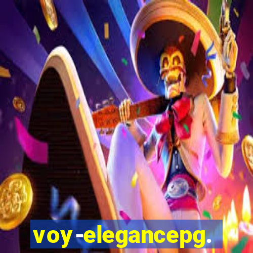 voy-elegancepg.com
