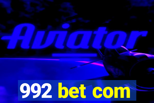 992 bet com