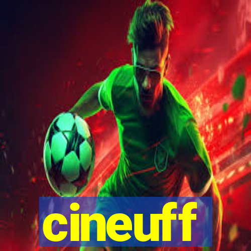 cineuff
