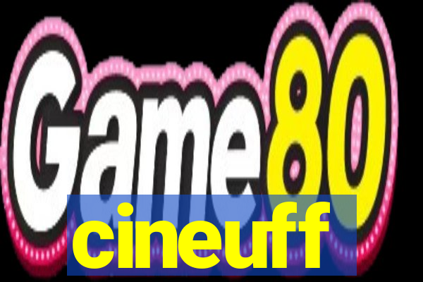 cineuff