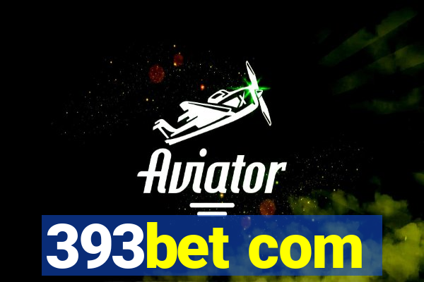 393bet com