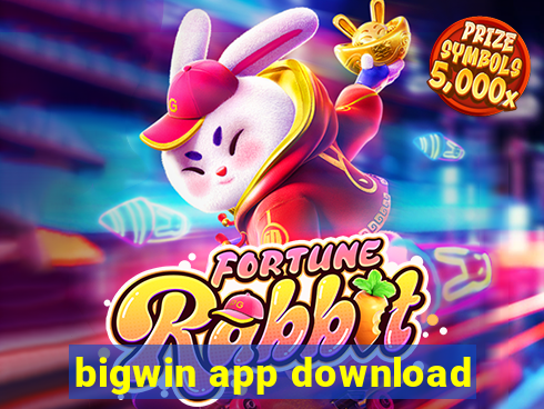 bigwin app download