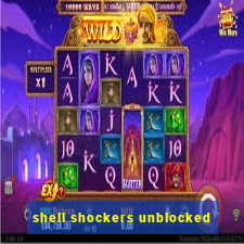 shell shockers unblocked