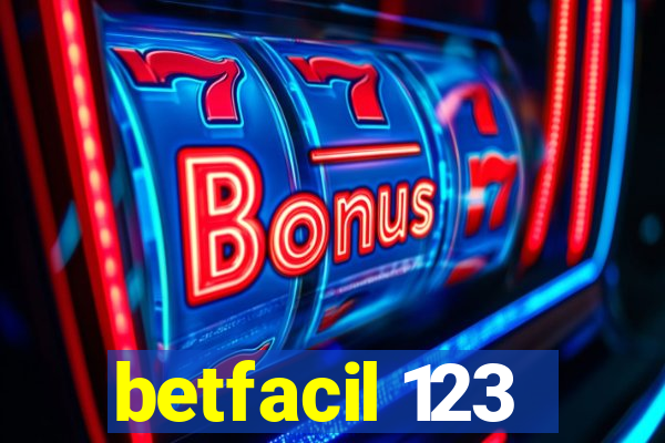 betfacil 123