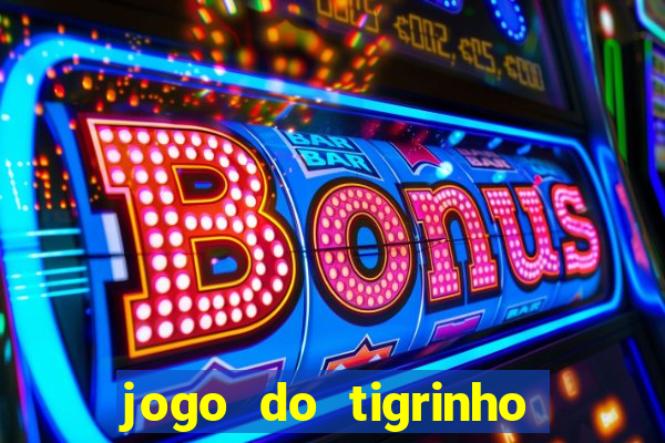 jogo do tigrinho plataforma de r$ 5