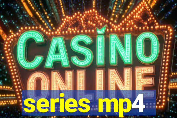 series mp4