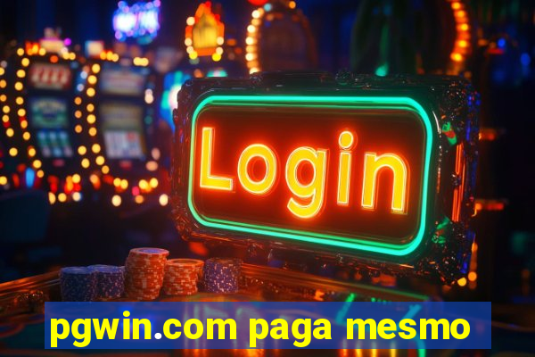 pgwin.com paga mesmo