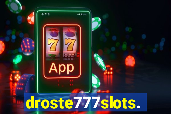 droste777slots.com