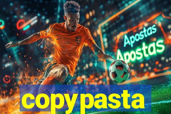 copypasta