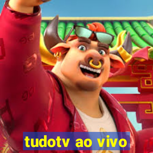 tudotv ao vivo