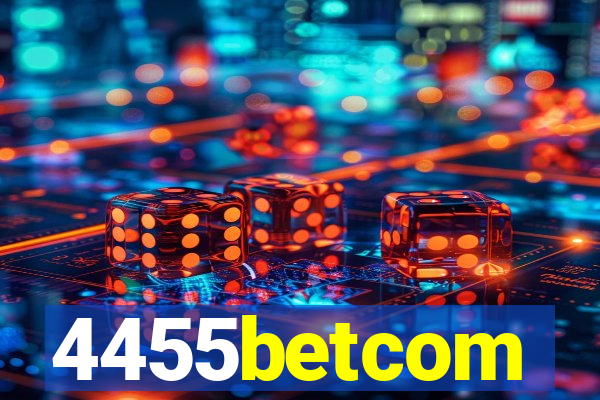 4455betcom