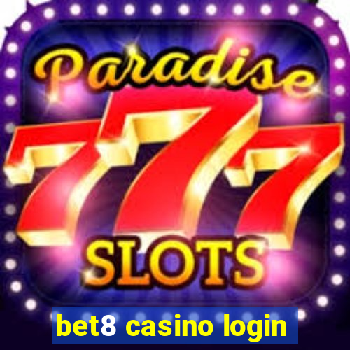 bet8 casino login
