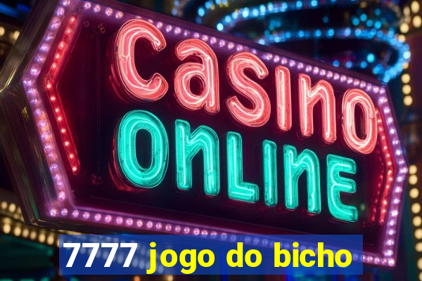 7777 jogo do bicho