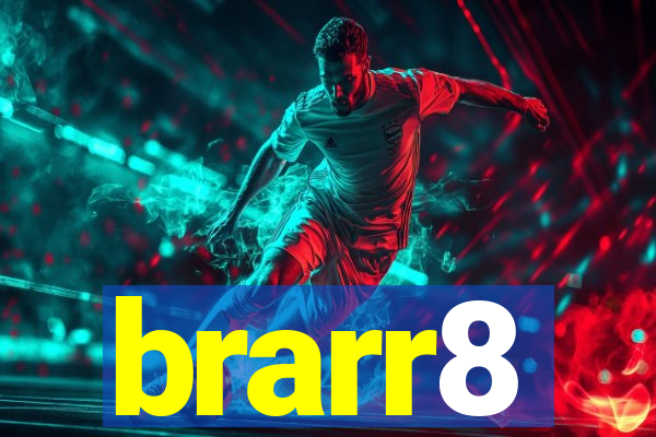 brarr8