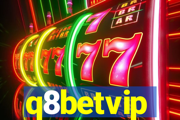 q8betvip