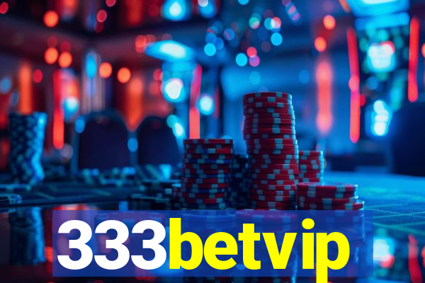 333betvip