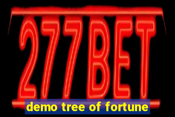demo tree of fortune