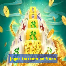 jogos torrents pc fraco