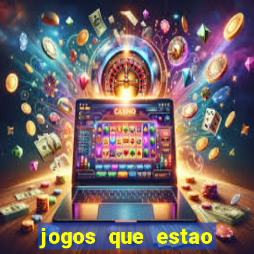 jogos que estao pagando agora