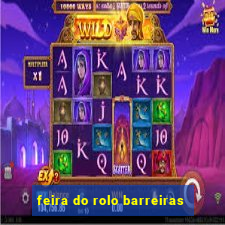 feira do rolo barreiras