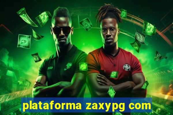 plataforma zaxypg com