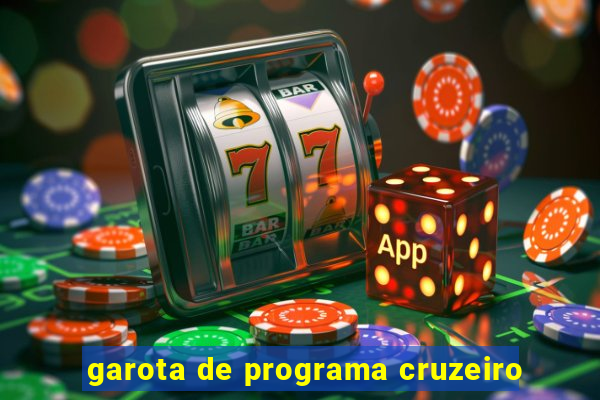 garota de programa cruzeiro