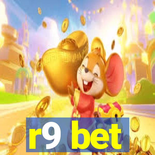 r9 bet