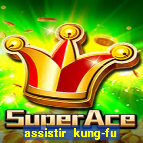 assistir kung-fu futebol clube