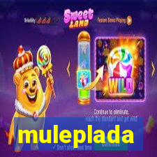 muleplada