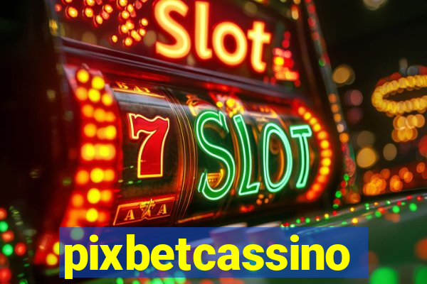 pixbetcassino